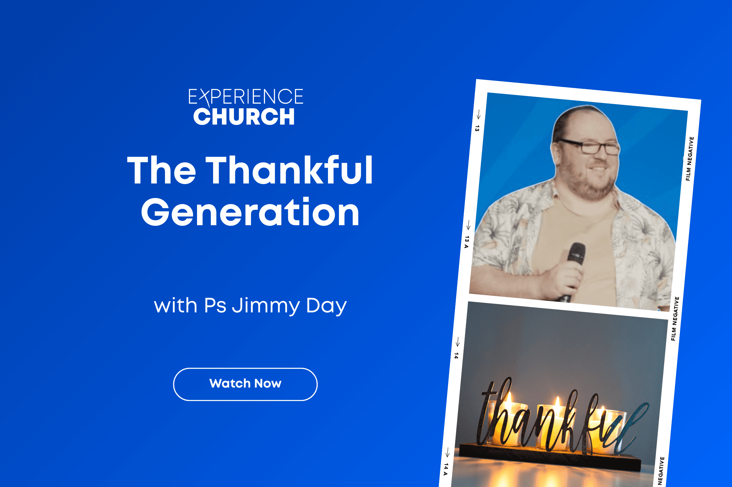 30th November – The Thankful Generation