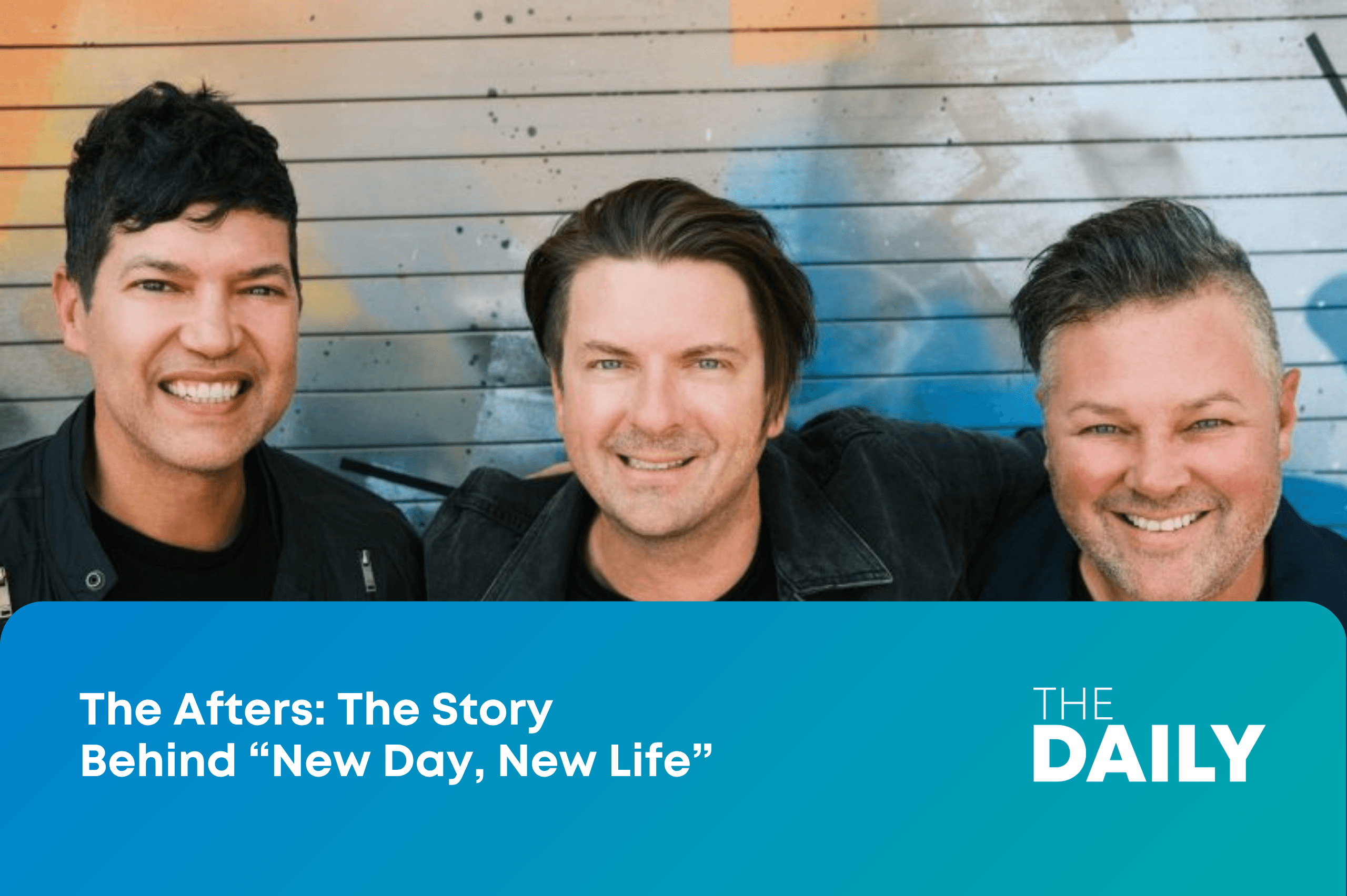 “New Day, New Life”: The Afters Deliver a Joy-Filled Anthem of Renewal